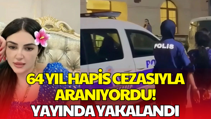 Esenler'de Canlı Yayında Polis Baskını! 64 Yıl Hapis Cezasıyla Aranan Kadın Yakalandı